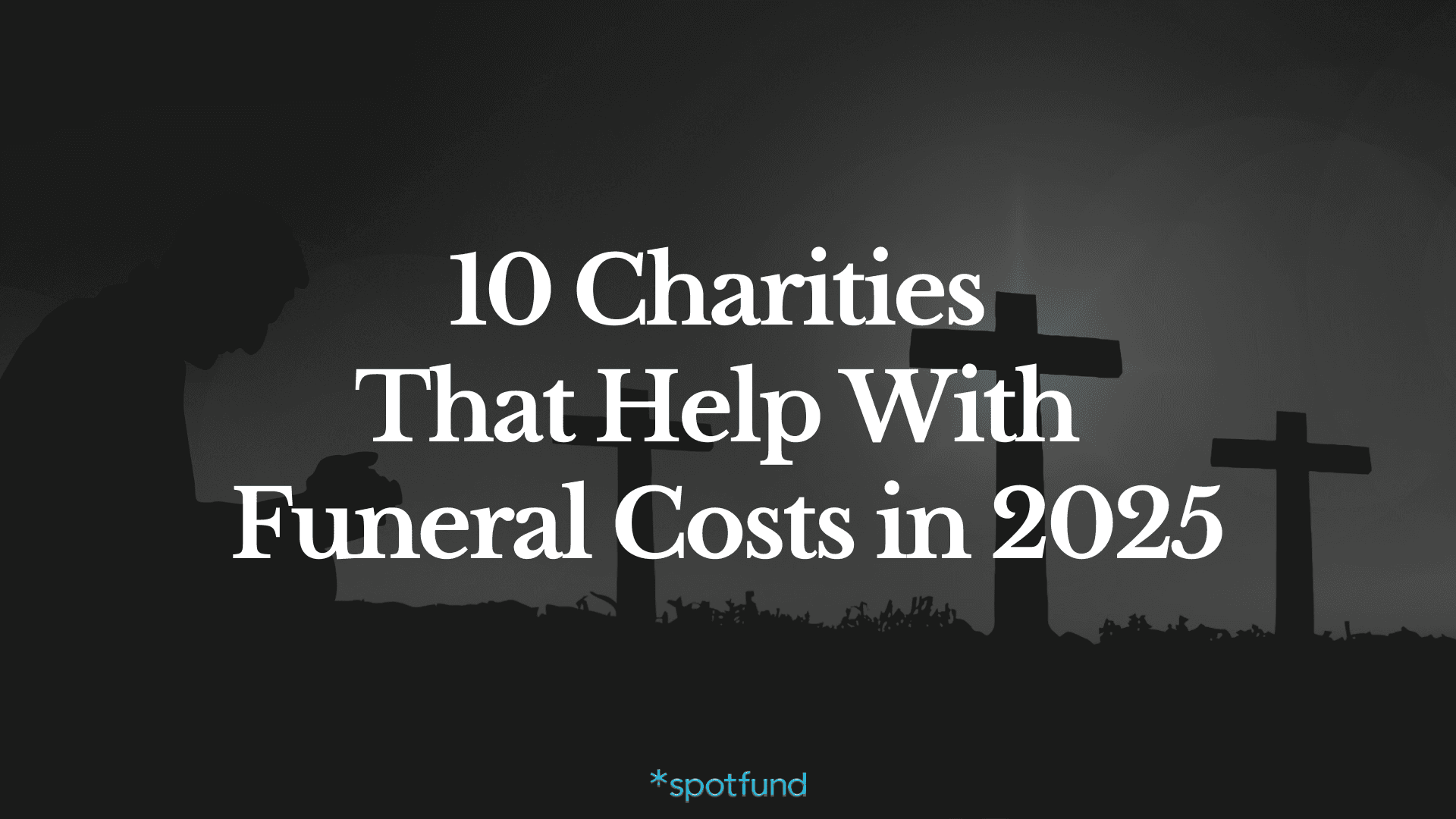 10 Charities That Help With Funeral Costs in 2025