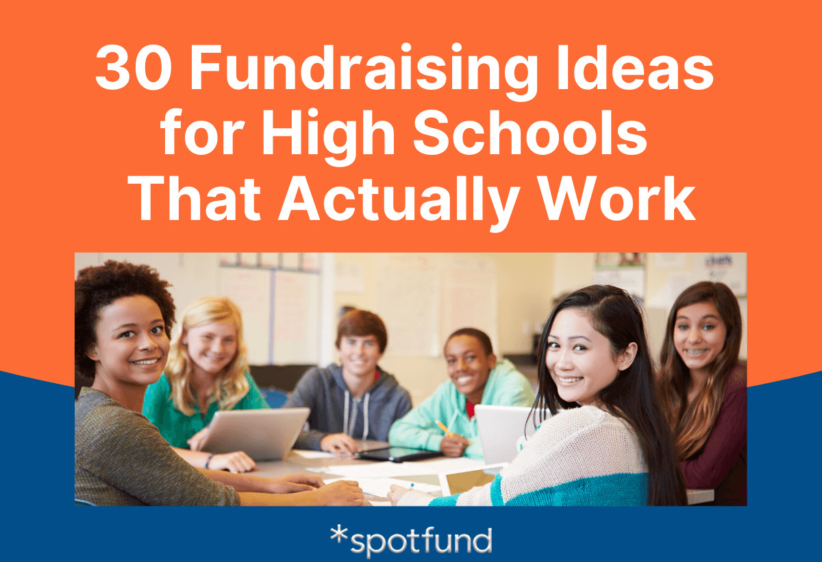 30 Fundraising Ideas for High Schools That Really Work 2025