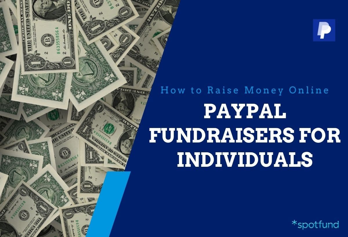 PayPal Fundraiser for Individuals: How to Raise Money Online
