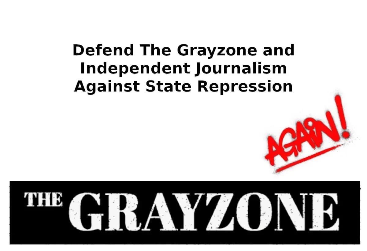 Defend The Grayzone Again
